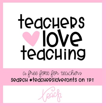 Preview of #teacherslovefonts FREE FONT