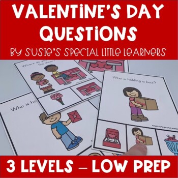 Preview of VALENTINE QUESTIONS FOR EARLY CHILDHOOD SPECIAL ED & SPEECH THERAPY