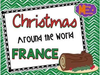 Preview of Christmas Around the World - France - Facts, Carols, Worksheets