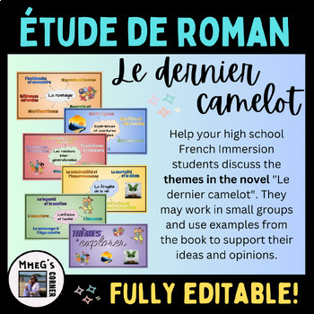 Preview of Étude de roman Le dernier camelot French Immersion Thèmes à étudier