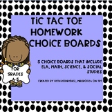 FIVE Tic Tac Toe Homework Choice Boards