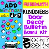 #usemath ADD Kindness to someone's day - Door Decor/Bullet