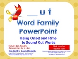 -ut Word Family Phonics PowerPoint for K or 1st (Common Core!)