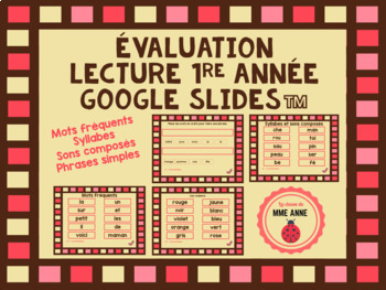 Preview of Évaluation lecture  Google Slides™ Première année FRENCH READING ASSESSMENT