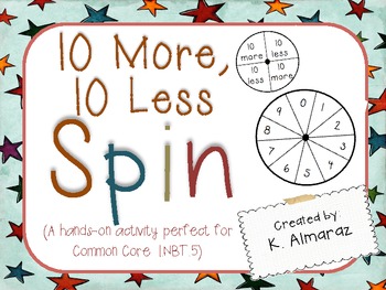 10 More, 10 Less Spin (for Common Core 1.NBT.5)