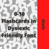 0-10 Flashcards in Dyslexic Friendly Font 