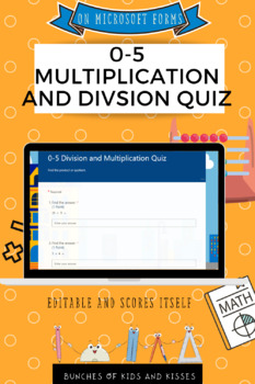 Preview of 0-5 Multiplication and Division Quiz (Microsoft Forms)