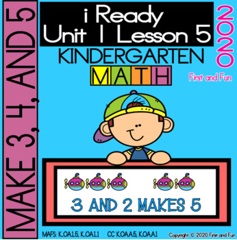Preview of MAKE 3, 4, AND 5 iREADY KINDERGARTEN UNIT 1 LESSON 5 MATH POSTERS WORKSHEETS