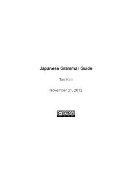 Preview of 01. Japanese Grammar Guide author Tae Kim