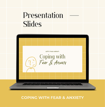 Preview of 04 | Coping with Fear & Anxiety Presentation