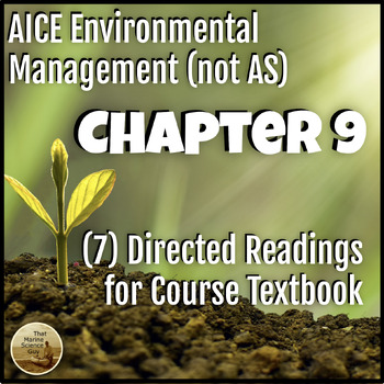 Preview of 0680 AICE Environmental Management | Chapter 9 Directed Readings Bundle (7)w/Key