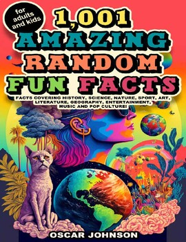 Preview of 1,001 Amazing Random Fun Facts for Adults and Kids