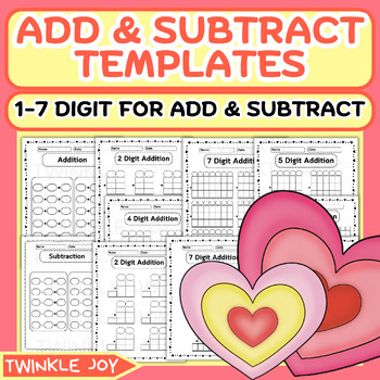 Preview of Regrouping Templates Addition and Subtraction 1,2,3,4,5,6 and 7 Digit Worksheets
