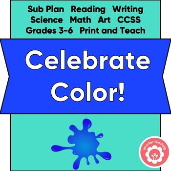 Preview of 1-3 Day Substitute Teaching Plan Celebrating Color All Subjects CCSS Grades 3-6