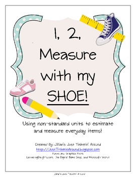 Preview of 1, 2, Measure With My Shoe!  Measuring With Non-Standard Units