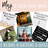 May Social Media Images For Teachers & Teacherpreneurs + C