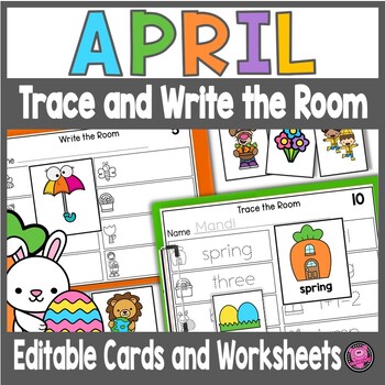 Preview of April Write the Room Spring and Easter EDITABLE April Writing Centers