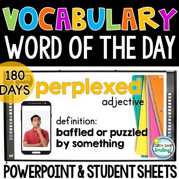 Preview of Vocabulary Word of the Day 180 Days Yearlong PowerPoint and Student Sheets