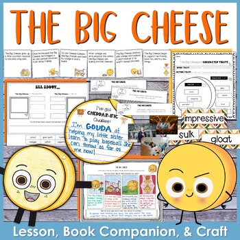 Preview of The Big Cheese by Jory John Lesson Plan, Book Companion, and Craft