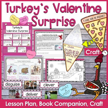 Preview of Turkey's Valentine Surprise Lesson, Book Companion, and Craft