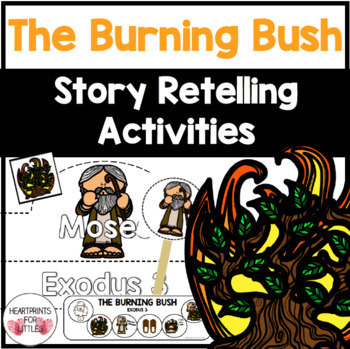 Moses and the Burning Bush Bible Story Bundle by Heartprints for Littles