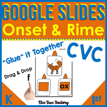 Preview of Digital CVC Google Slides™ Onset and Rime  Printable Available Google Classroom™