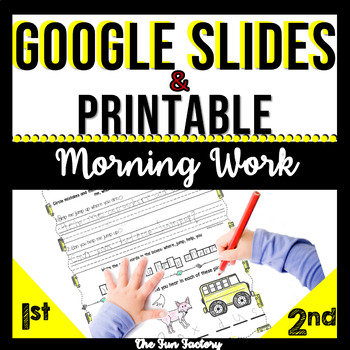 Preview of 1st Grade Morning Work Google Classroom ™ Digital AND Printable | Back to School