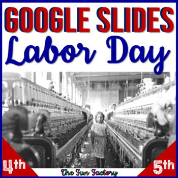 Preview of Digital Google Slides™ Labor Day Activities Google Classroom™  Labor Day Digital