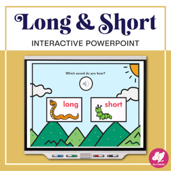 Preview of Long and Short Identification - Interactive PowerPoint activity