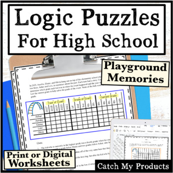 Preview of Logic Puzzles for High School in Print or Digital Format Playground Memories