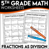 Fractions as Division Problems Worksheets