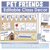 Pet Friends Themed Editable Classroom Decor