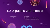 1.2 Systems and models (IB - Environmental Systems and Societies)