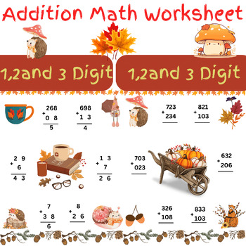 Preview of 1,2 and 3 Digit autumn Addition Math Worksheet