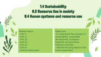 Preview of 1.4, 8.2, 8.4 Sustainability (IB-Environmental Systems and Societies)+assessment