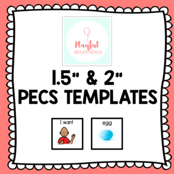 Preview of 1.5" & 2" PECS TEMPLATE