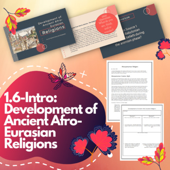 Preview of 1.6 -Intro: Development of Ancient Afro-Eurasian Religions Pre-AP WHG