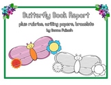 Butterfly Book Report with rubrics, writing paper and bracelets