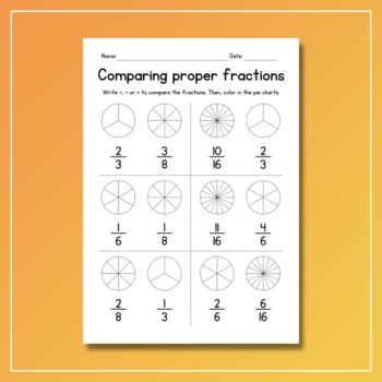 Comparing Proper Fractions - Coloring Pie Charts - Math Worksheets ...