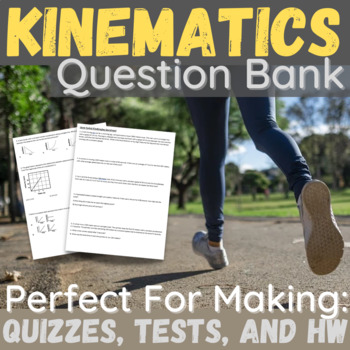 Preview of 1D Kinematics Question Bank/Test | Physics