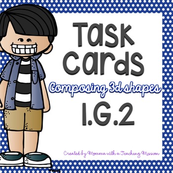 Preview of 1.G.2 FREE Task Cards Geometry Composing 3d Shapes