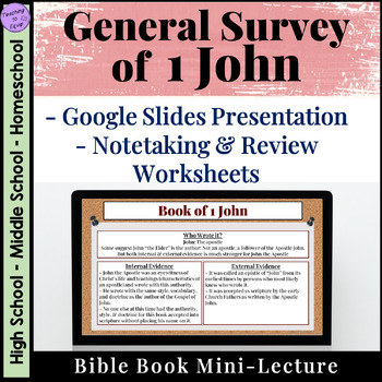 Preview of 1 John Bible Book Overview Lecture Presentation with Notes and Review