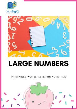 Preview of Large Numbers - Interactive classroom compatible printable with worksheets
