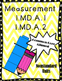 1.MD.A.1 1.MD.A.2  Measurement - First Grade