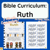 1 Month Bible Curriculum ~ Ruth