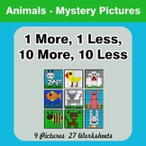 1 More, 1 Less, 10 More, 10 Less - Animals Math Mystery Pictures