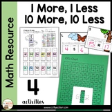 1 More, 1 Less 10 More, 10 Less Math Resource Activities a