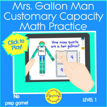Preview of 1. Mrs. Gallon Man Customary Game Level One (3.MD.A.2, 4.MD.A.1)