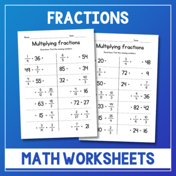 Multiplying Fractions by Whole Numbers with Missing Factors - Math ...