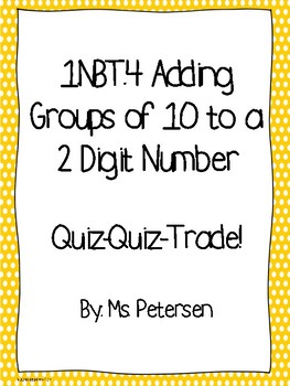 Preview of Quiz-Quiz-Trade Adding Groups of 10 to a 2 Digit Number Freebie!